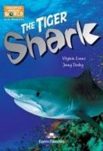 Virginia Evans, Jenny Dooley The Tiger Shark. Reader.    
