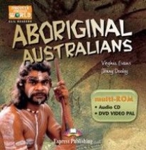 Virginia Evans, Jenny Dooley Aboriginal Australians. Teacher's multi-ROM (Audio CD / DVD Video PAL).  CD/ DVD  ( ) 