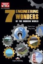 Virginia Evans, Jenny Dooley The 7 Engineering Wonders of the Modern World. Reader.    