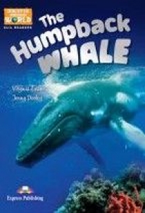Virginia Evans, Jenny Dooley The Humpback Whale. Reader .    