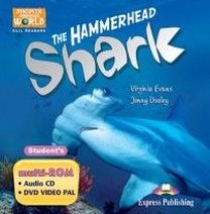 Virginia Evans, Jenny Dooley The Hammerhead Shark. Student's multi-ROM (Audio CD / DVD Video PAL).  CD/ DVD  ( ) 