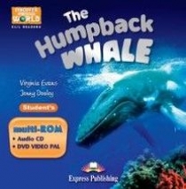 Virginia Evans, Jenny Dooley The Humpback Whale. Student's multi-ROM (Audio CD / DVD Video PAL).  CD/ DVD  ( ) 