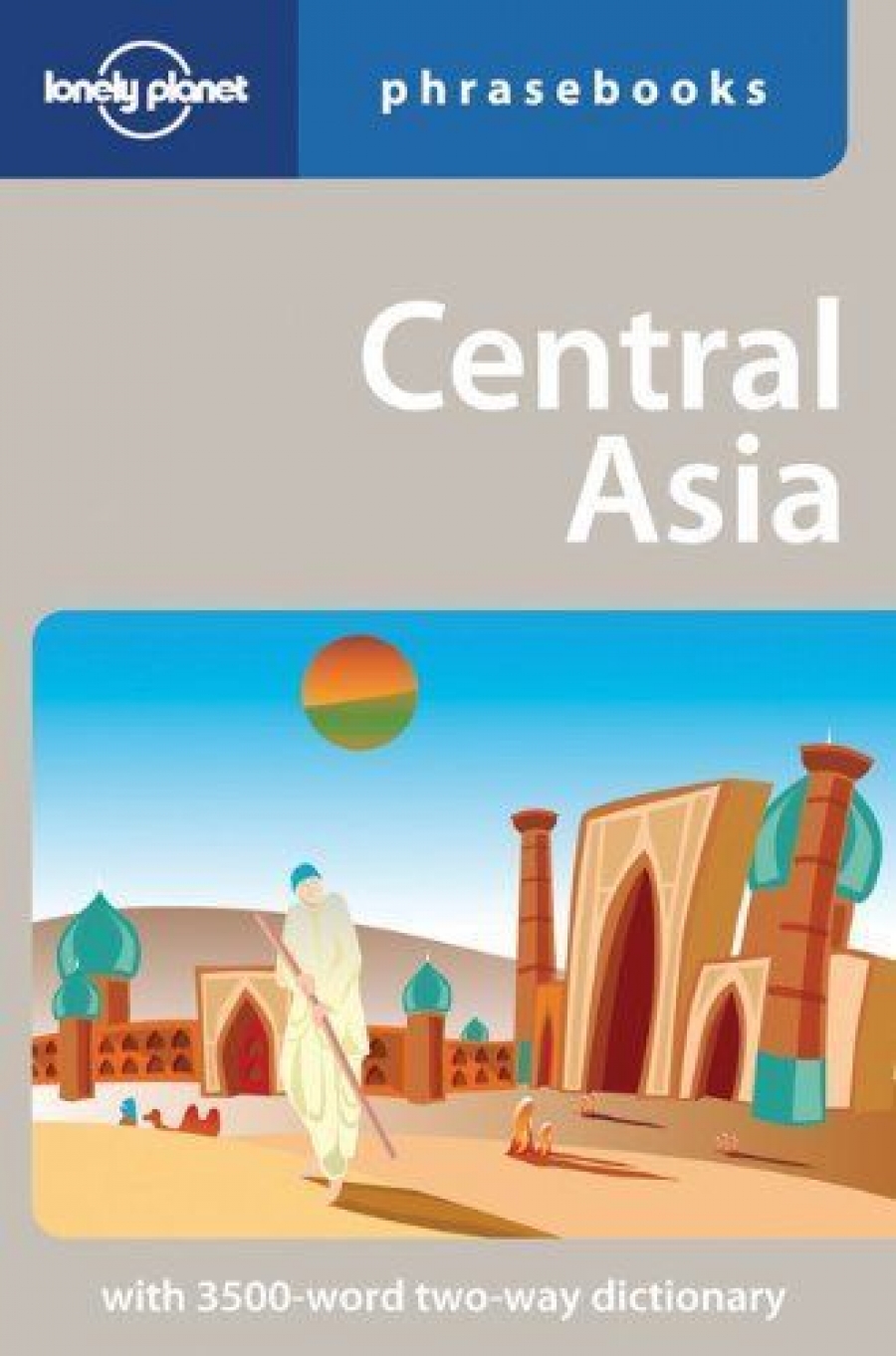 Justin Jon Rudelson Central Asia: Phrasebook (2th Edition) 
