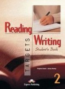Virginia Evans, Jenny Dooley Reading & Writing Targets 2. Student's Book.  