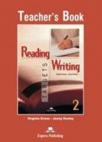 Virginia Evans, Jenny Dooley Reading & Writing Targets 2. Teacher's Book.    