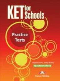 Virginia Evans, Jenny Dooley KET for Schools Practice Tests. Teacher's Book (overprinted).    