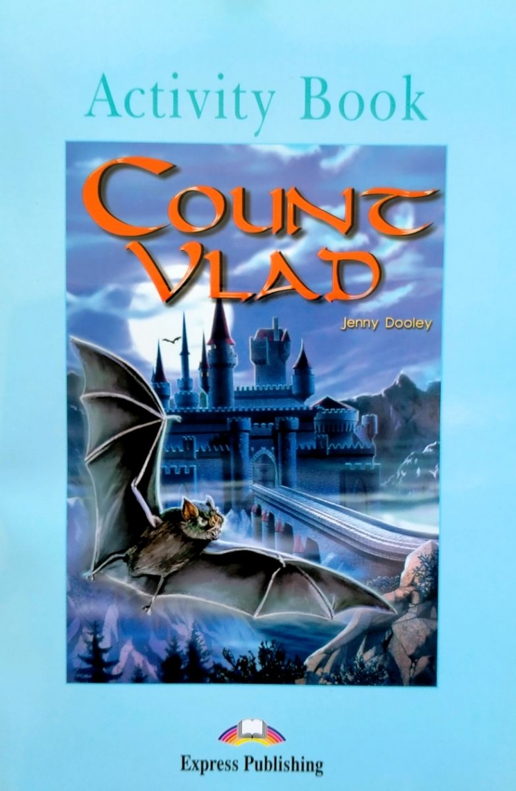 Jenny Dooley Count Vlad. Activity Book. (New).   
