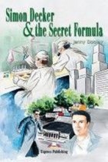 Jenny Dooley Simon Decker & the Secret Formula. Graded Readers. Level 1. Reader.    