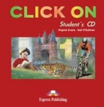 Virginia Evans, Neil O'Sullivan Click On 1. Student's Audio CD. Beginner.  CD    