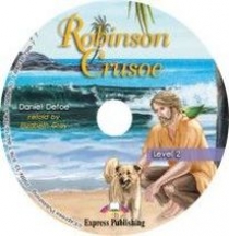 Daniel Defoe retold by Elizabeth Gray Robinson Crusoe. Graded Readers. Level 2. Audio CD 