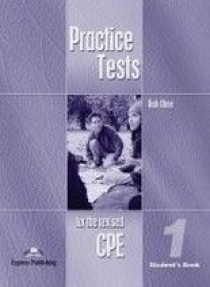Virginia Evans, Bob Obee CPE Practice Tests 1. Student's Book 