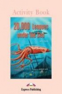 Jules Verne retold by Elizabeth Gray 20,000 Leagues Under the Sea. Graded Readers. Level 1. Activity Book 