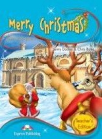 Jenny Dooley, Chris Bates Stage 1 - Merry Christmas. Teacher's Edition 