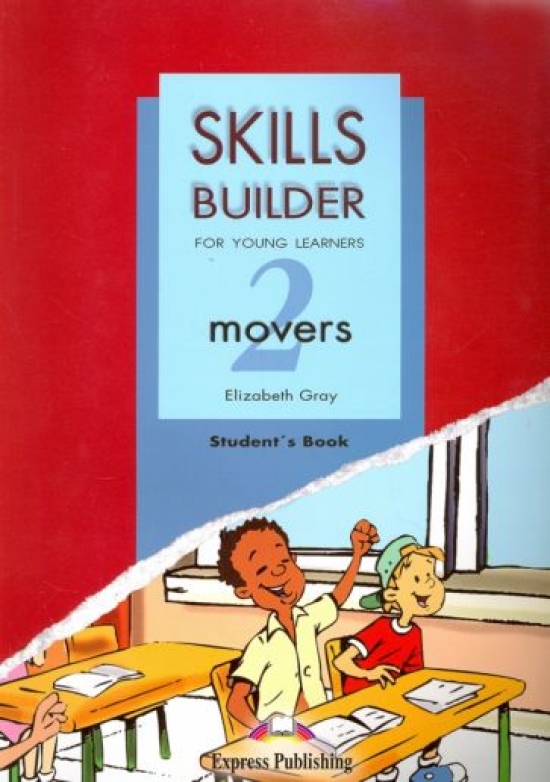 Elizabeth Gray Skills Builder Movers 2 Student's Book 