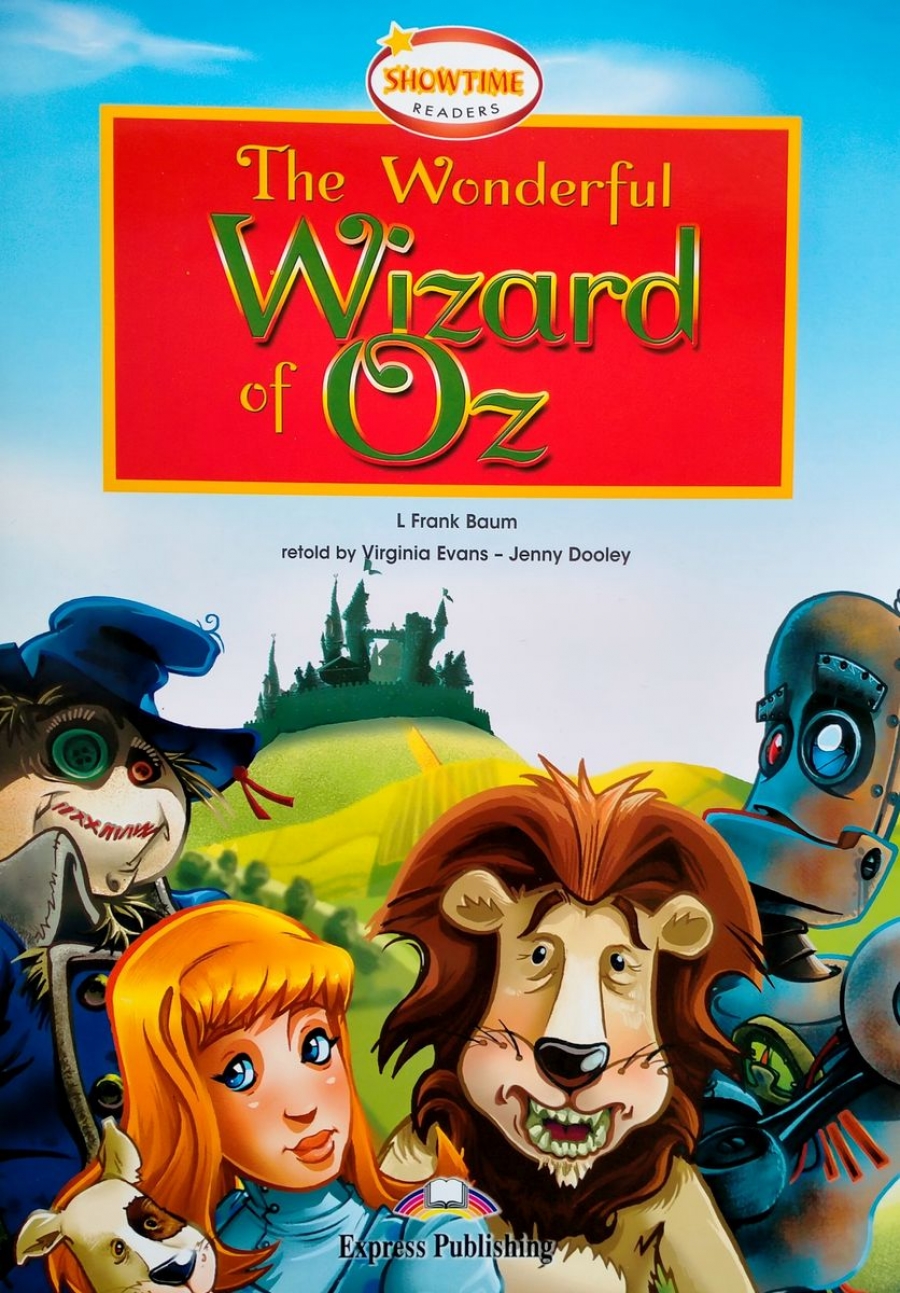 retold by Virginia Evans - Jenny Dooley, L Frank Baum The Wonderful Wizard of Oz. Reader.    