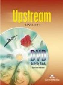 Virginia Evans, Jenny Dooley Upstream Intermediate B1+. DVD Activity Book.    DVD 