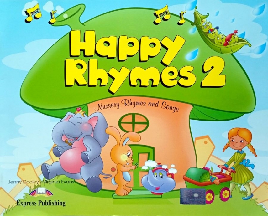 Virginia Evans, Jenny Dooley Happy Rhymes 2. Story Book.    