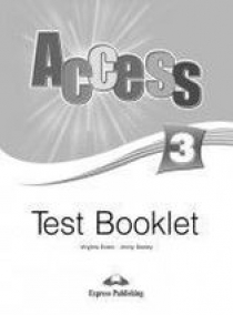 Virginia Evans, Jenny Dooley Access 3. Test Booklet. Pre-Intermediate.     . 