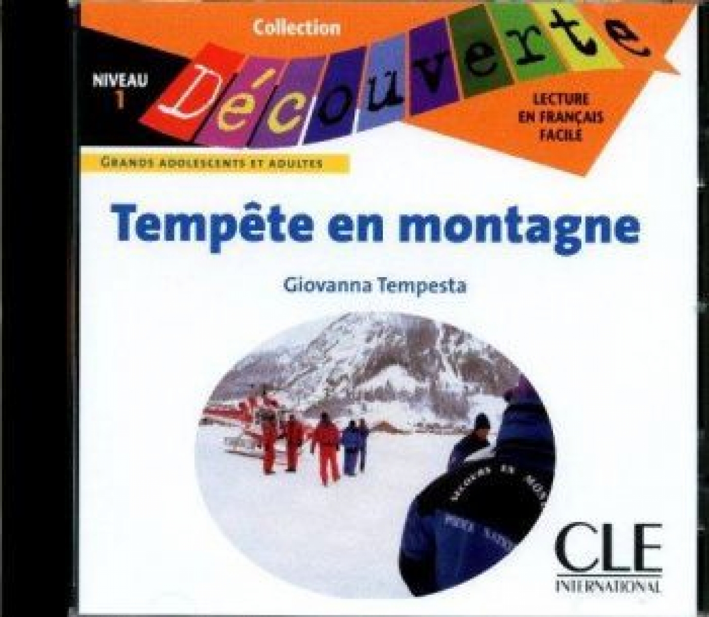 Giovanni Tempesta Collection Decouverte Niveau 1: Tempete En Montagne Audiobook CD 