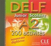 Corinne Kober-Kleinert, Alain Rausch, Elettra Mineni, Mariella Rainoldi Nouveau DELF Junior & Scolaire A2 - CD audio - 200 activites 