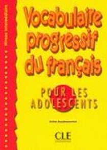 Esther Roudmanovitch Vocabulaire Progressif du francais pour les adolescents - Livre de l'eleve - Niveau intermediaire 