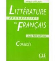 N. Blondeau, F. Allouache, M.F. Ne Littrature Progressive du franais Dbutant - Corriges 