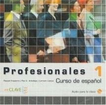 V. Benitez, B. Calvo, M.L.Capon, S. Diaz, R. Ezquerra Profesionales 1 Audio para la clase 