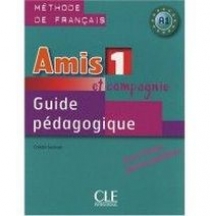 Colette Samson Amis et compagnie 1 - Guide pedagogique 