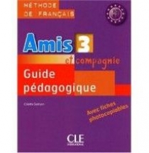 Colette Samson Amis et compagnie 3 - Guide pedagogique 