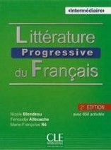 N. Blondeau, F. Allouache, M.F. Ne Littrature Progressive du franais 2me dition Intermediaire - Livre + CD-ROM 