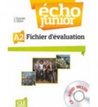 Jacky Girardet, Jacques Pecheur Echo Junior A2 - Fichier d'Evaluation + CD-Audio 
