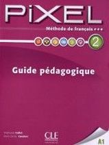 Stephanie Callet, Anne-Cecile Couderc Pixel 2 - Guide pedagogique 