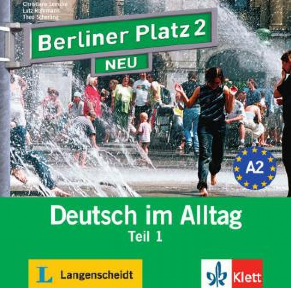 Theo Scherling, Christiane Lemcke, Lutz Rohrmann Berliner Platz NEU 2 Audio-CD zum Lehrbuch Teil 1 