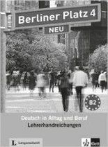 Theo Scherling, Christiane Lemcke, Lutz Rohrmann Berliner Platz NEU 4 Lehrerhandreichungen 