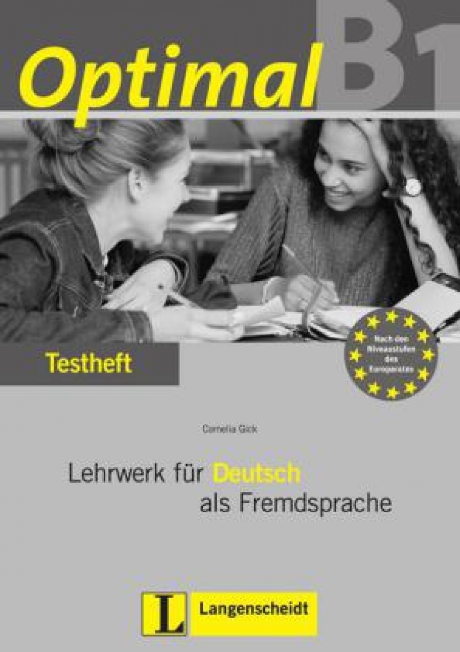 .Muller, R.Rusch, T.Scherling, L.Wertenschlag, C.Lemcke, H.Schmitz, .Graffmann, R.Schmidt Optimal B1 Testheft mit Audio-CD 