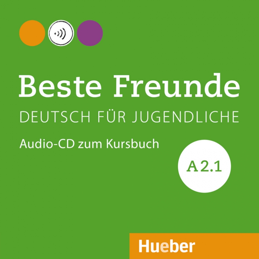 Manuela Georgiakaki, Christiane Seuthe, Monika Bovermann, Elisabeth Graf-Riemann Beste Freunde A2.1 Audio-CD zum Kursbuch 