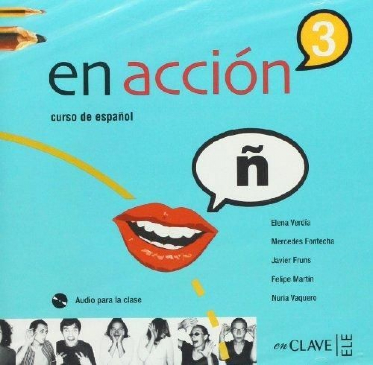 E. Verdia, M. Gonzalez, F. Martin, I. Molina, C. Rodrigo En accion 3 Audio para la clase (2) () 