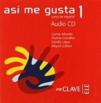 M. Llobera, E. Lopez, C. Arbones, F. Puig, B. Montmany, V. Gonzalez Asi me gusta 1. Audio para la clase () 