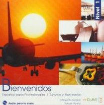 M. Goded, R. Varela, L. Antolin, S. Robles Bienvenidos 1 CD audio 