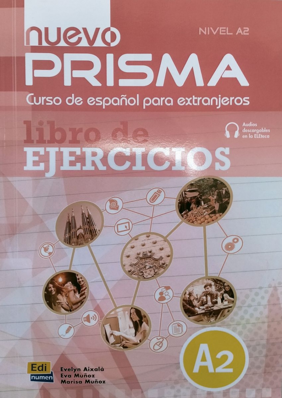 Evelyn Aixala, Eva Munoz y Marisa Munoz nuevo Prisma A2 - Libro de ejercicios + CD 