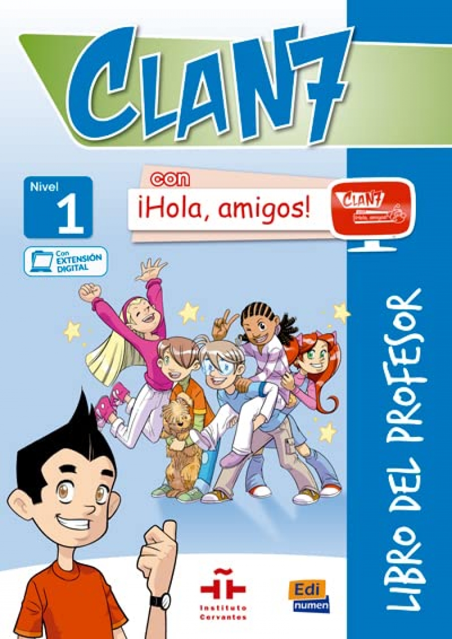 Maria Gomez Castro, Manuela Miguez Salas, Jose Andres Rojano Galvez y Pilar Valero Ramirez Clan 7 con Hola, amigos! 1 Libro del profesor + CD + CD-ROM 