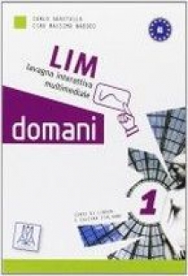 Carlo Guastalla, Ciro Massimo Naddeo Domani 1 - CD rom per LIM (Lavagna Interattiva Multimediale) 