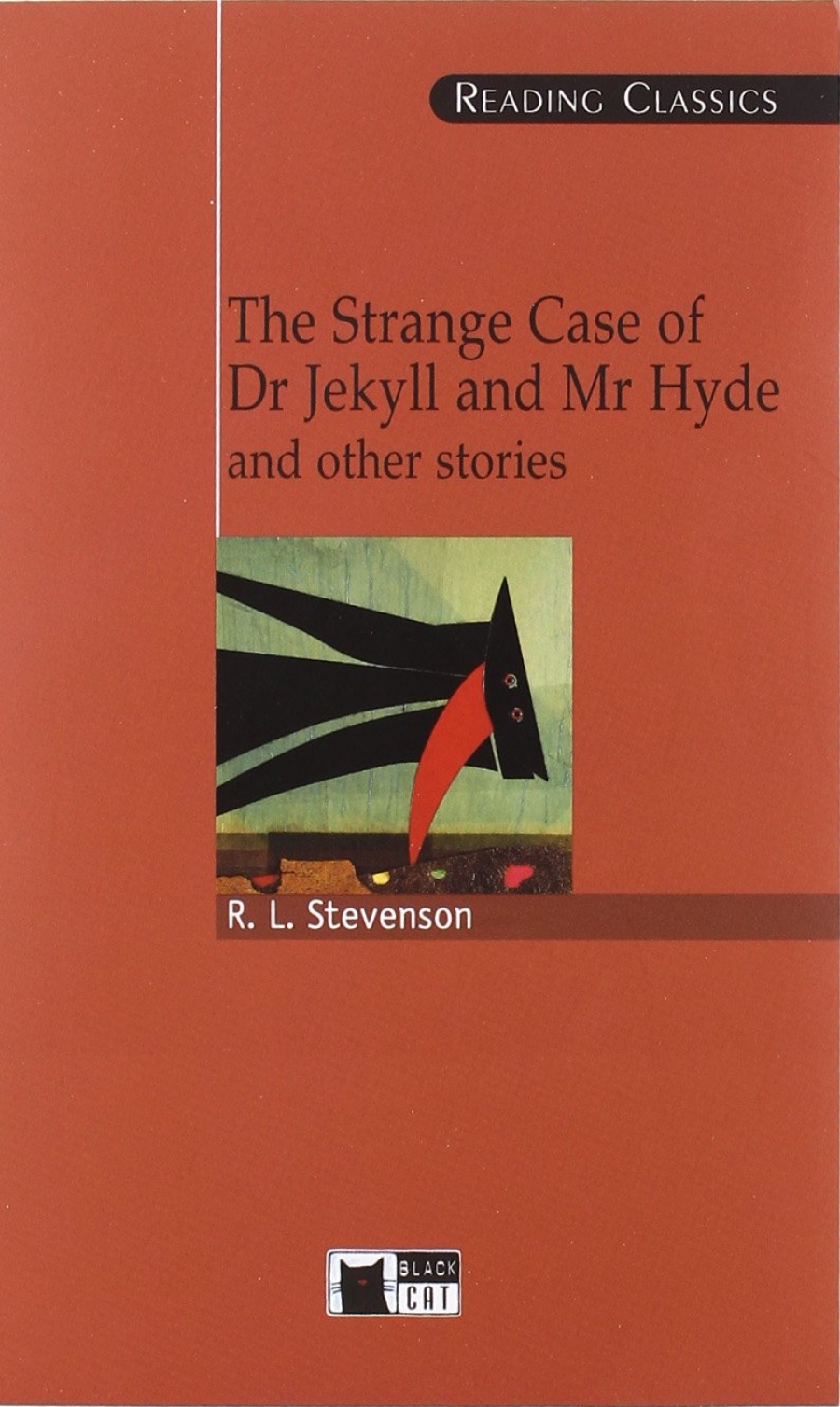 Robert Louis Stevenson Reading Classics: The Strange Case of Dr Jekyll and Mr Hyde + CD 
