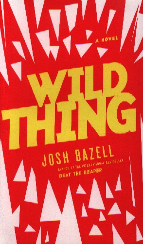 Bazell J. Wild Thing 