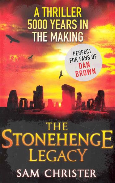 The Stonehenge Legacy 