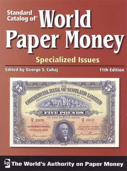     . Standard Catalog of World Paper Money. Specialized Issues.  . 11-  ( 2009) 