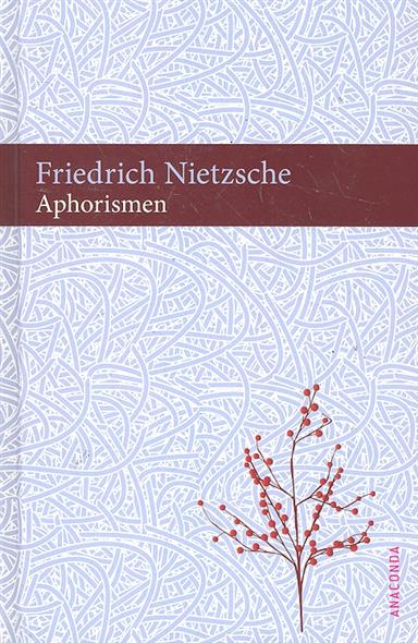 Nietzsche F. Aphorismen 