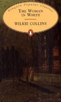 Collins, Wilkie The Woman in White 