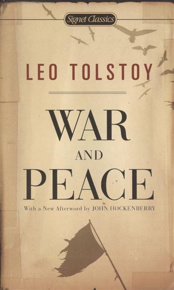 Tolstoy L. War and Peace 