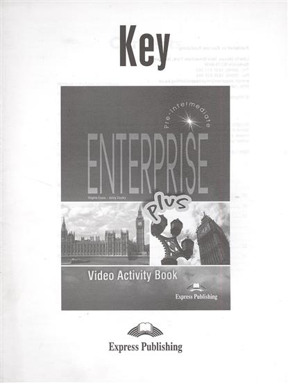 Key. Enterprise Plus. Video Activity Book. Pre-Intermediate.       
